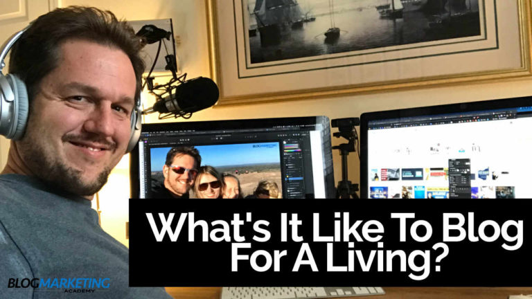 The Realities of Blogging For A Living – What Is It Really Like?