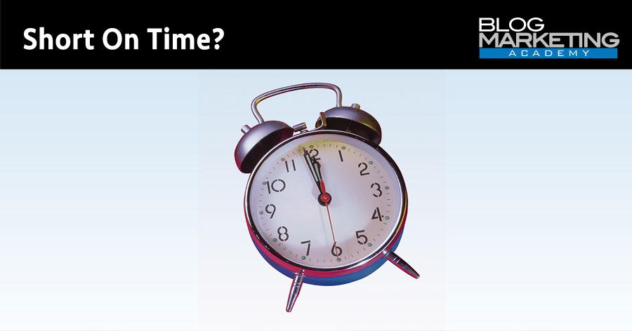 How To Grow Your Online Business… Especially When You’re Short On Time