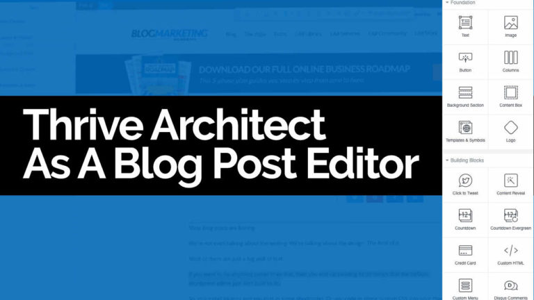 How To Create Beautiful Blog Posts That Will Stand Out From The Crowd (And Convert) With Thrive Architect