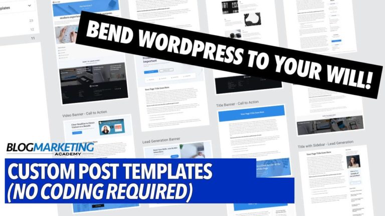 How To Set Up Custom Post Templates (No Coding Required)