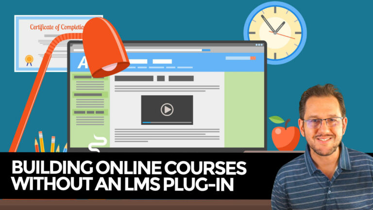 How To Create Online Courses On WordPress Without An LMS Plug-in