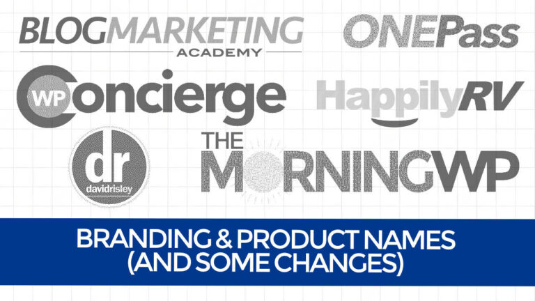 Branding And Product Names: Changes In My Business And Why