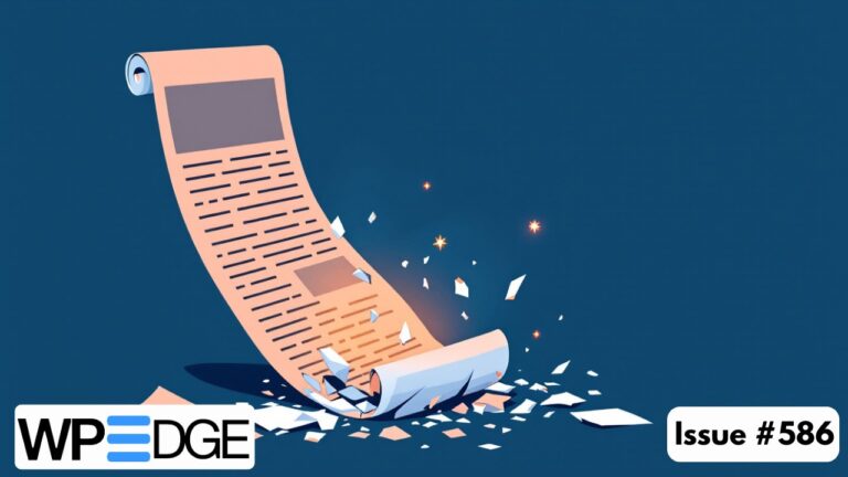 WP Edge Newsletter Issue #586 featured image